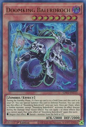 Doomking Balerdroch (GFP2-EN113) - Ultra Rare - 1st Edition - Ghosts From the Past: The 2nd Haunting