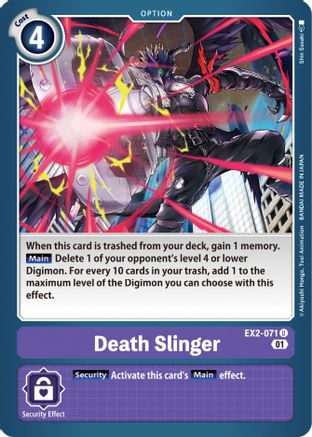 Death Slinger (EX2-071)  Uncommon - Digital Hazard