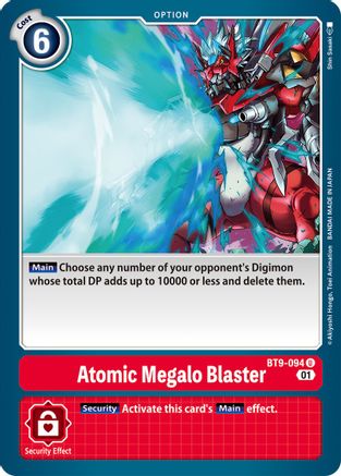 Atomic Megalo Blaster (BT9-094)  Uncommon - X Record
