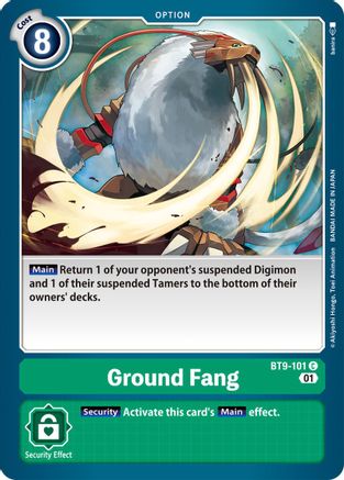 Ground Fang (BT9-101)  Common - X Record