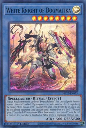 White Knight of Dogmatika (MP22-EN075) - Super Rare - 1st Edition - 2022 Tin of the Pharaoh's Gods