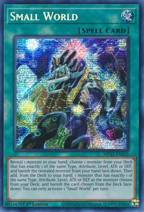 Small World (MP22-EN225) - Prismatic Secret Rare - 1st Edition - 2022 Tin of the Pharaoh's Gods