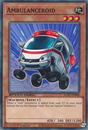 Ambulanceroid (SGX2-ENB08) - Common - 1st Edition - Speed Duel GX: Midterm Paradox