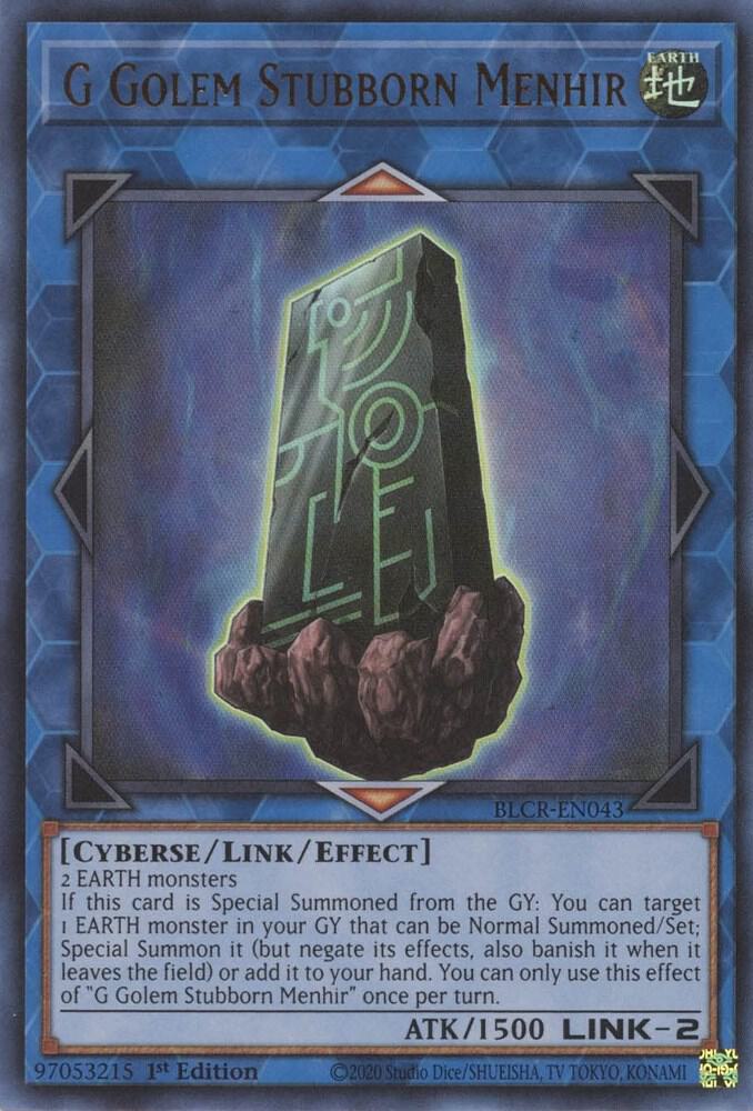 G Golem Stubborn Menhir BLCR-EN043 (Battles of Legend: Crystal Revenge)  - 1st Edition