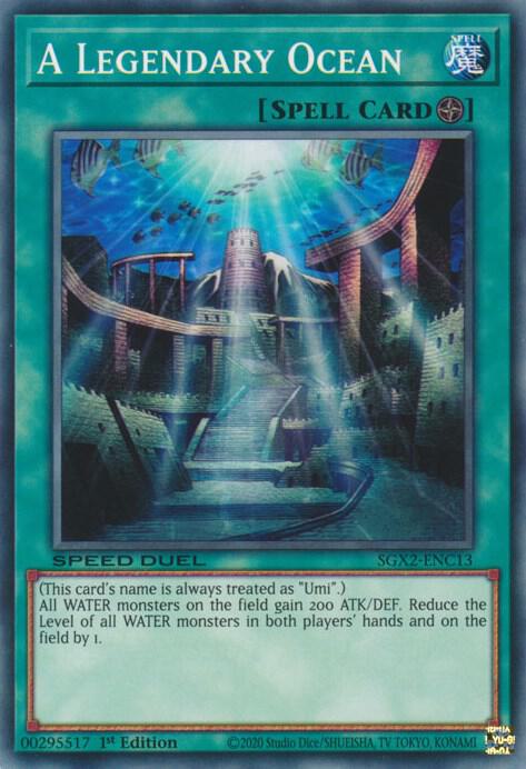 A Legendary Ocean SGX2-ENC13 (Speed Duel GX: Midterm Paradox)  - 1st Edition