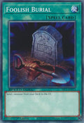 Foolish Burial SBC1-ENE15 (Speed Duel: Streets of Battle City)  - 1st Edition
