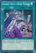 Charge Into a Dark World SR13-EN028 (Structure Deck: Dark World)  - 1st Edition