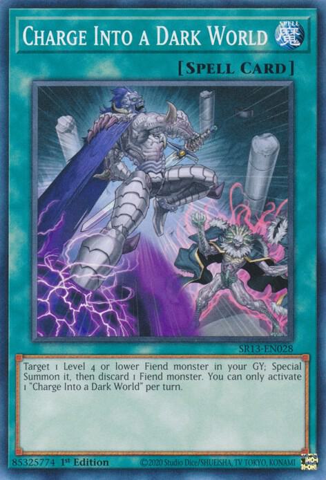 Charge Into a Dark World SR13-EN028 (Structure Deck: Dark World)  - 1st Edition