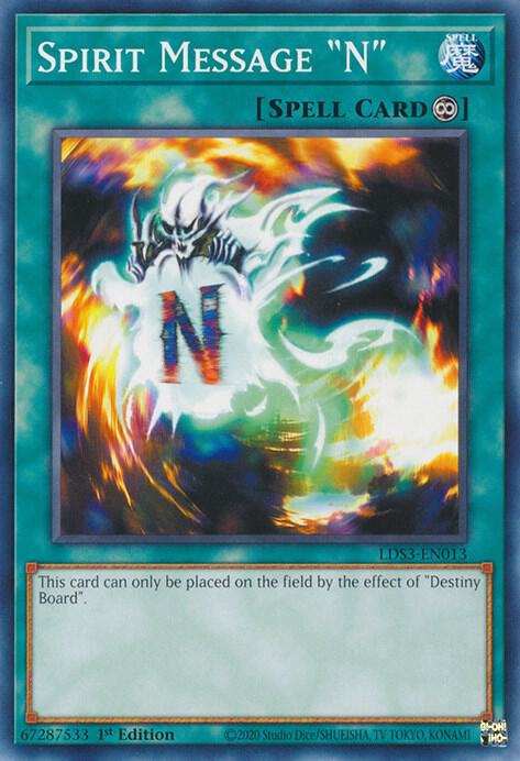 Spirit Message N LDS3-EN013 (Legendary Duelists: Season 3)  - 1st Edition