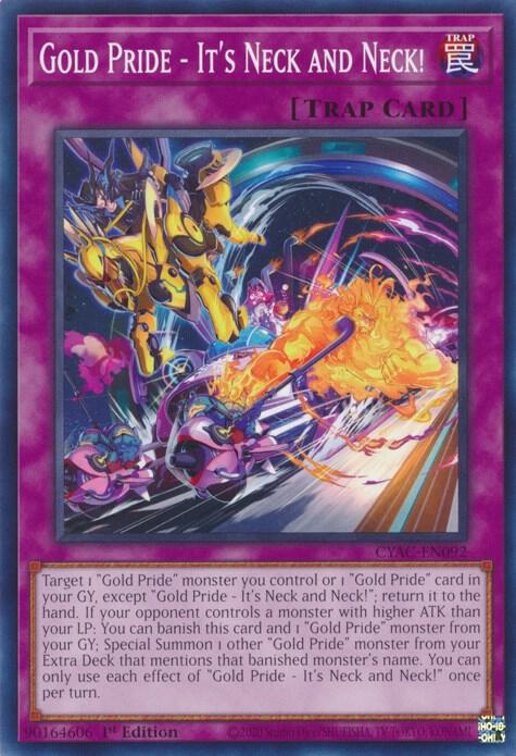 Gold Pride - It's Neck and Neck! CYAC-EN092 (Cyberstorm Access)  - 1st Edition