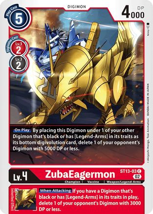 ZubaEagermon (ST13-03)  Common - Starter Deck 13: Ragnaloardmon