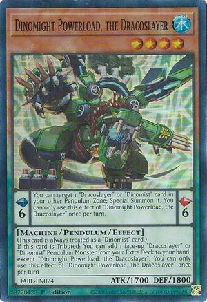 Dinomight Powerload, the Dracoslayer (DABL-EN024) - Super Rare - Darkwing Blast