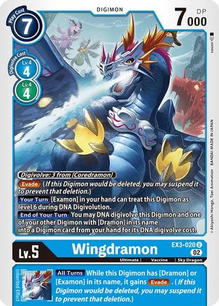 Wingdramon (EX3-020)  Uncommon - Draconic Roar