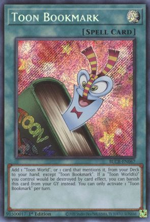 Toon Bookmark (BLCR-EN067) - Secret Rare - 1st Edition - Battles of Legend: Crystal Revenge
