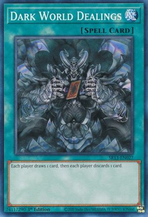 Dark World Dealings (SR13-EN027) - Common - 1st Edition - Structure Deck: Dark World