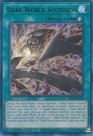 Dark World Accession (SR13-EN042) - Ultra Rare - 1st Edition - Structure Deck: Dark World
