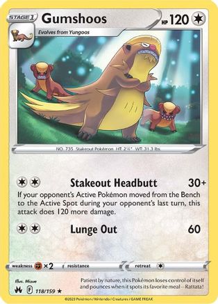 Gumshoos 118/159  - Rare - Crown Zenith