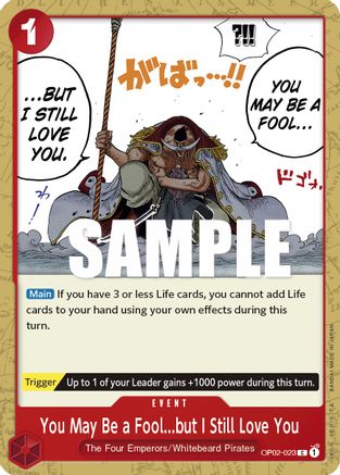 You May Be a Fool...but I Still Love You (OP02-023) - Normal Common - Paramount War