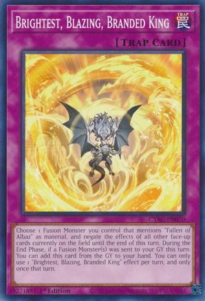 Brightest, Blazing, Branded King (CYAC-EN070) - Common - Cyberstorm Access