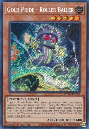 Gold Pride - Roller Baller (CYAC-EN086) - Secret Rare - 1st Edition - Cyberstorm Access