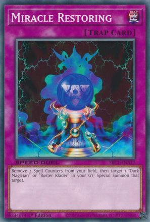 Miracle Restoring (SBC1-ENA17) - Common - 1st Edition - Speed Duel: Streets of Battle City