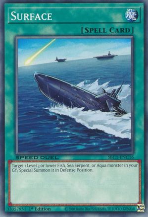 Surface (SBC1-ENC16) - Common - 1st Edition - Speed Duel: Streets of Battle City