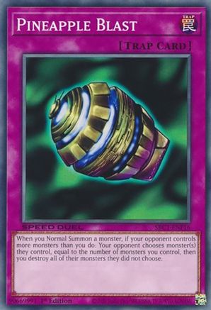Pineapple Blast (SBC1-ENF16) - Common - 1st Edition - Speed Duel: Streets of Battle City