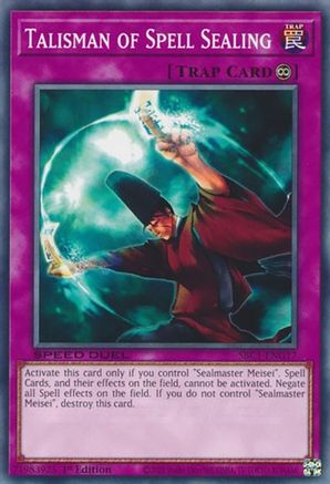 Talisman of Spell Sealing (SBC1-ENG17) - Common - 1st Edition - Speed Duel: Streets of Battle City