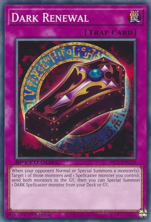 Dark Renewal (SBC1-ENG19) - Common - Speed Duel: Streets of Battle City