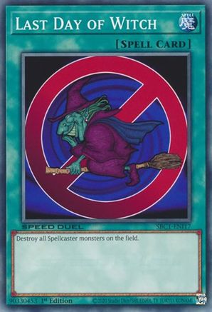 Last Day of Witch (SBC1-ENI17) - Common - 1st Edition - Speed Duel: Streets of Battle City