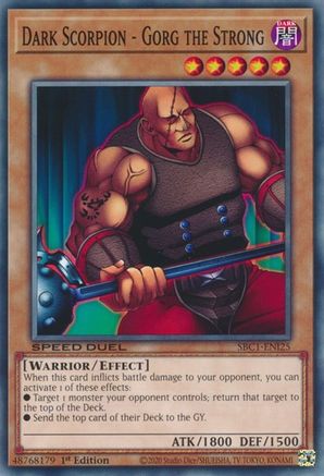 Dark Scorpion - Gorg the Strong (SBC1-ENI25) - Common - Speed Duel: Streets of Battle City