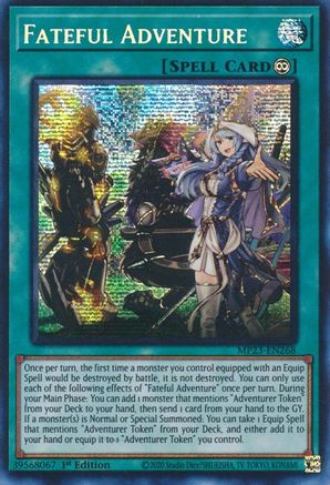 Fateful Adventure (MP23-EN268) - Prismatic Secret Rare - 1st Edition - 25th Anniversary Tin: Dueling Heroes Mega Pack