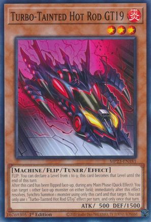 Turbo-Tainted Hot Rod GT19 (MP23-EN181) - Common - 1st Edition - 25th Anniversary Tin: Dueling Heroes Mega Pack