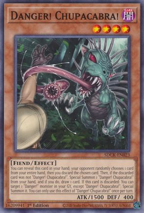 Danger! Chupacabra! (SDCK-EN023) - Common - 1st Edition - Structure Deck: The Crimson King