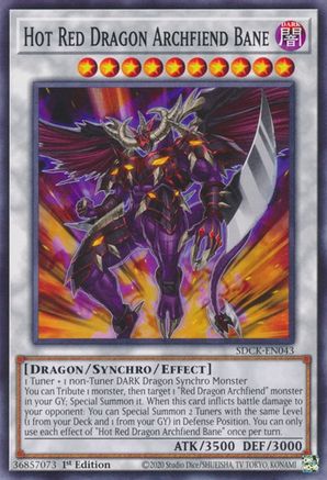 Hot Red Dragon Archfiend Bane (SDCK-EN043) - Common - 1st Edition - Structure Deck: The Crimson King