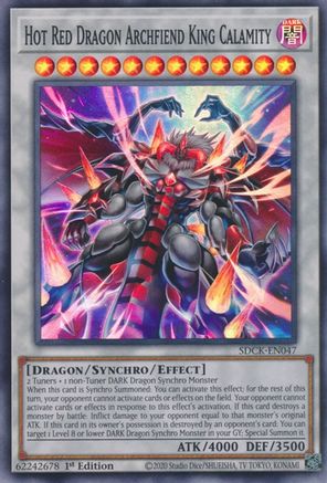 Hot Red Dragon Archfiend King Calamity (SDCK-EN047) - Super Rare - 1st Edition - Structure Deck: The Crimson King