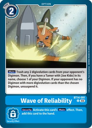 Wave of Reliability (BT14-091)  Uncommon - Blast Ace