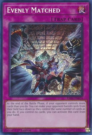 Evenly Matched (Secret Rare) (RA01-EN074) - Secret Rare - 1st Edition - 25th Anniversary Rarity Collection