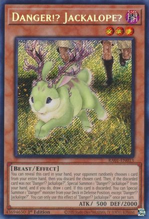 Danger!? Jackalope? (Secret Rare) (RA01-EN013) - Secret Rare - 1st Edition - 25th Anniversary Rarity Collection