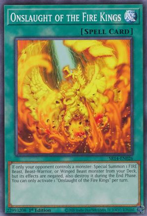 Onslaught of the Fire Kings (SR14-EN026) - Common - Structure Deck: Fire Kings