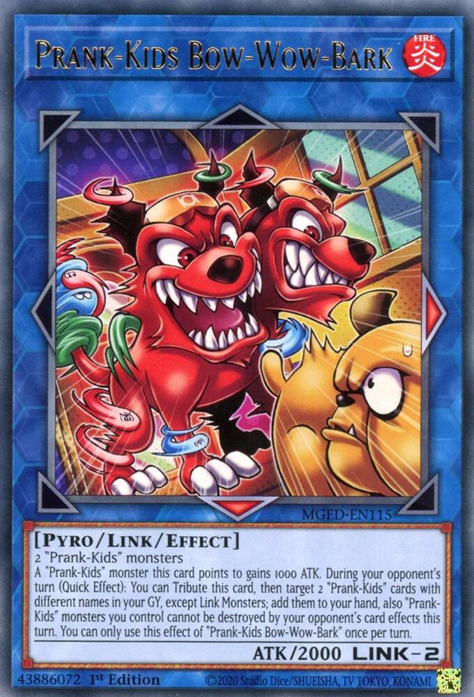 Prank Kids Bow Wow Bark MGED-EN115 (Maximum Gold: El Dorado)  - 1st Edition