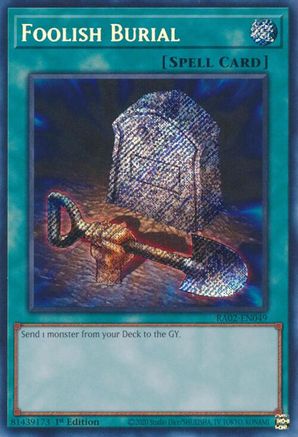 Foolish Burial (Secret Rare) (RA02-EN049) - Secret Rare - 1st Edition - 25th Anniversary Rarity Collection II