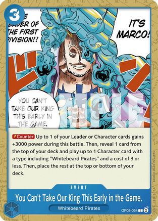 You Can't Take Our King This Early in the Game. (OP08-054) - Normal Common - Two Legends
