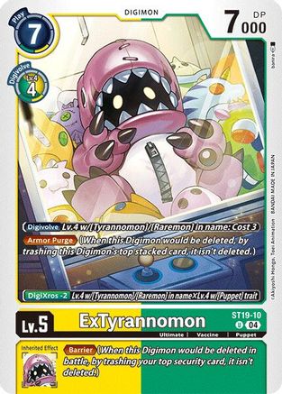 ExTyrannomon (ST19-10)  Uncommon - Starter Deck 19: Fable Waltz