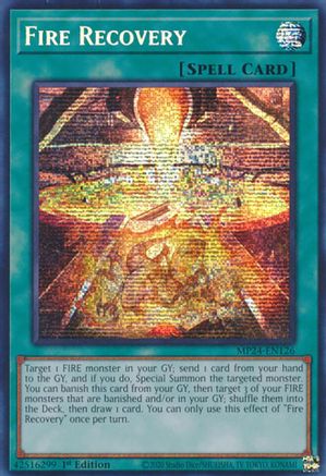 Fire Recovery (MP24-EN126) - Prismatic Secret Rare - 1st Edition - 25th Anniversary Tin: Dueling Mirrors