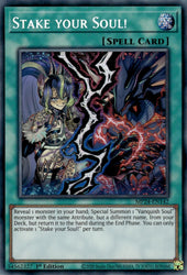 Stake your Soul! [MP24-EN142] Prismatic Secret Rare