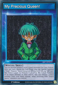 My Precious Queen SBC1-ENS12 (Speed Duel: Streets of Battle City)  - 1st Edition