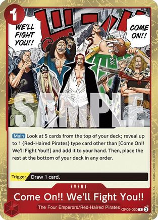 Come On!! We'll Fight You!! (OP09-020) - Foil Rare - Emperors in the New World