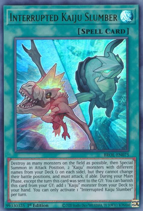 Interrupted Kaiju Slumber BROL-EN075 (Brothers of Legend)  - 1st Edition