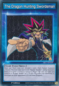 The Dragon Hunting Swordsman SBC1-ENS09 (Speed Duel: Streets of Battle City)  - 1st Edition